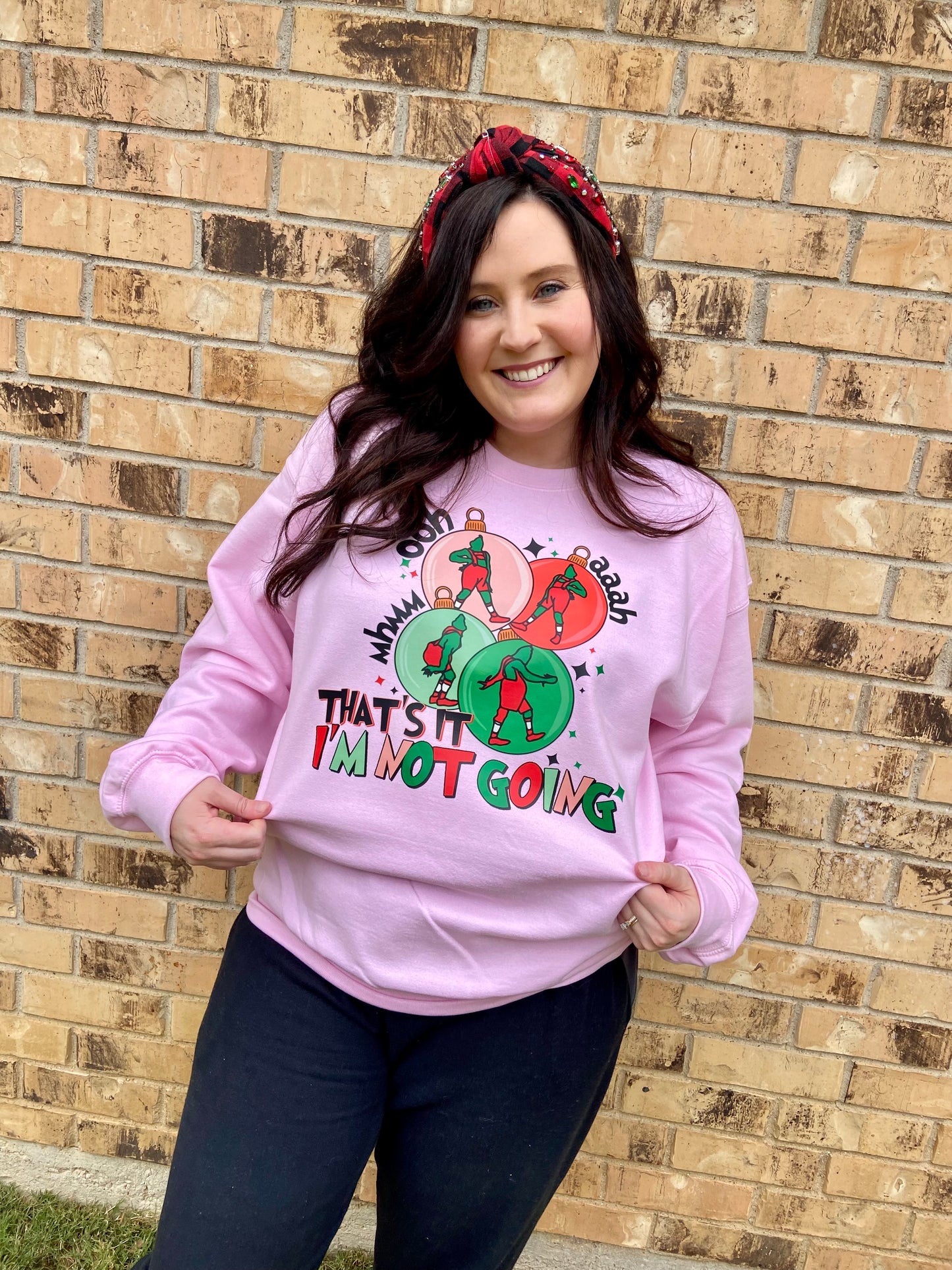I’m Not Going Sweatshirt