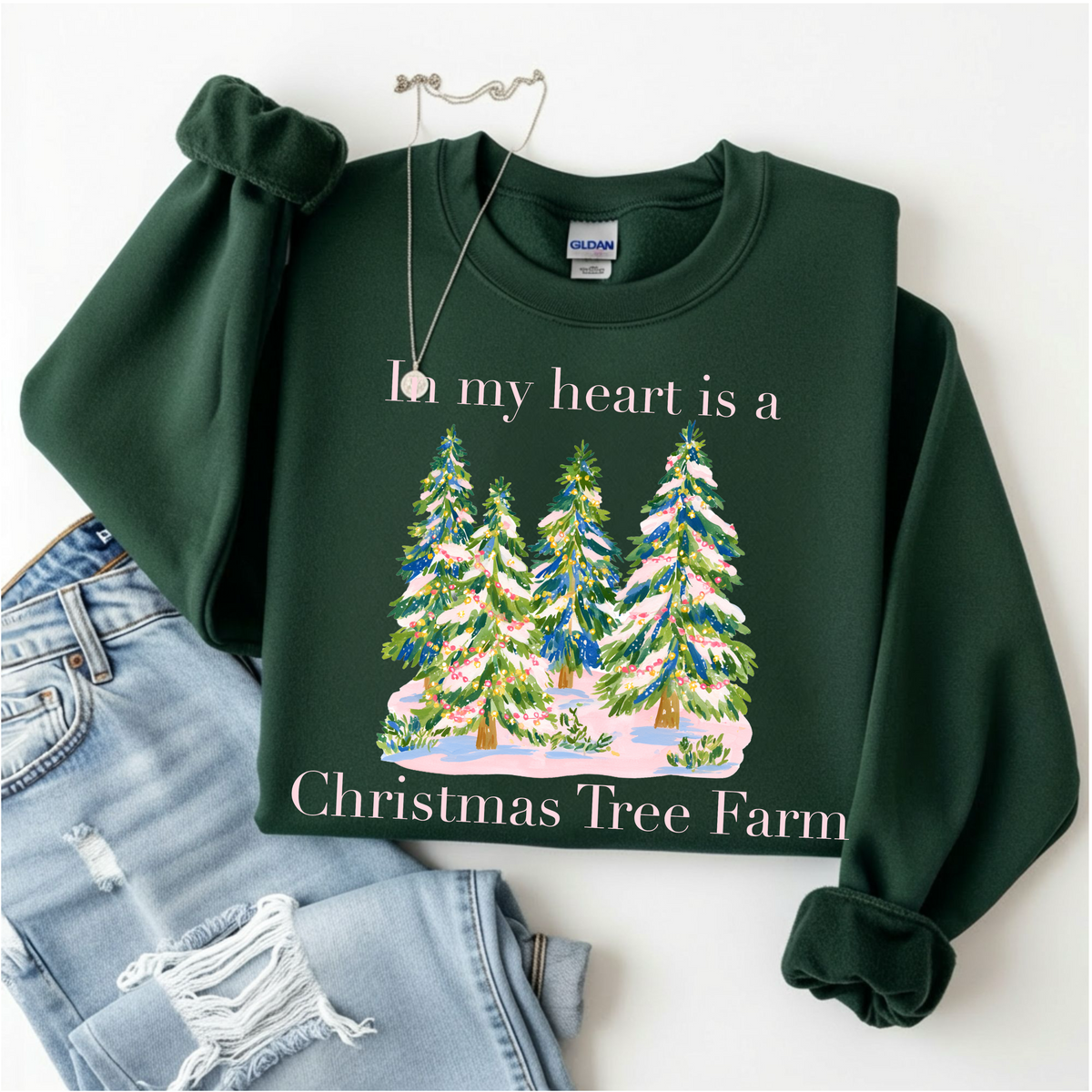 In my heart is Christmas Tree Farm Sweatshirt by Emily Paige