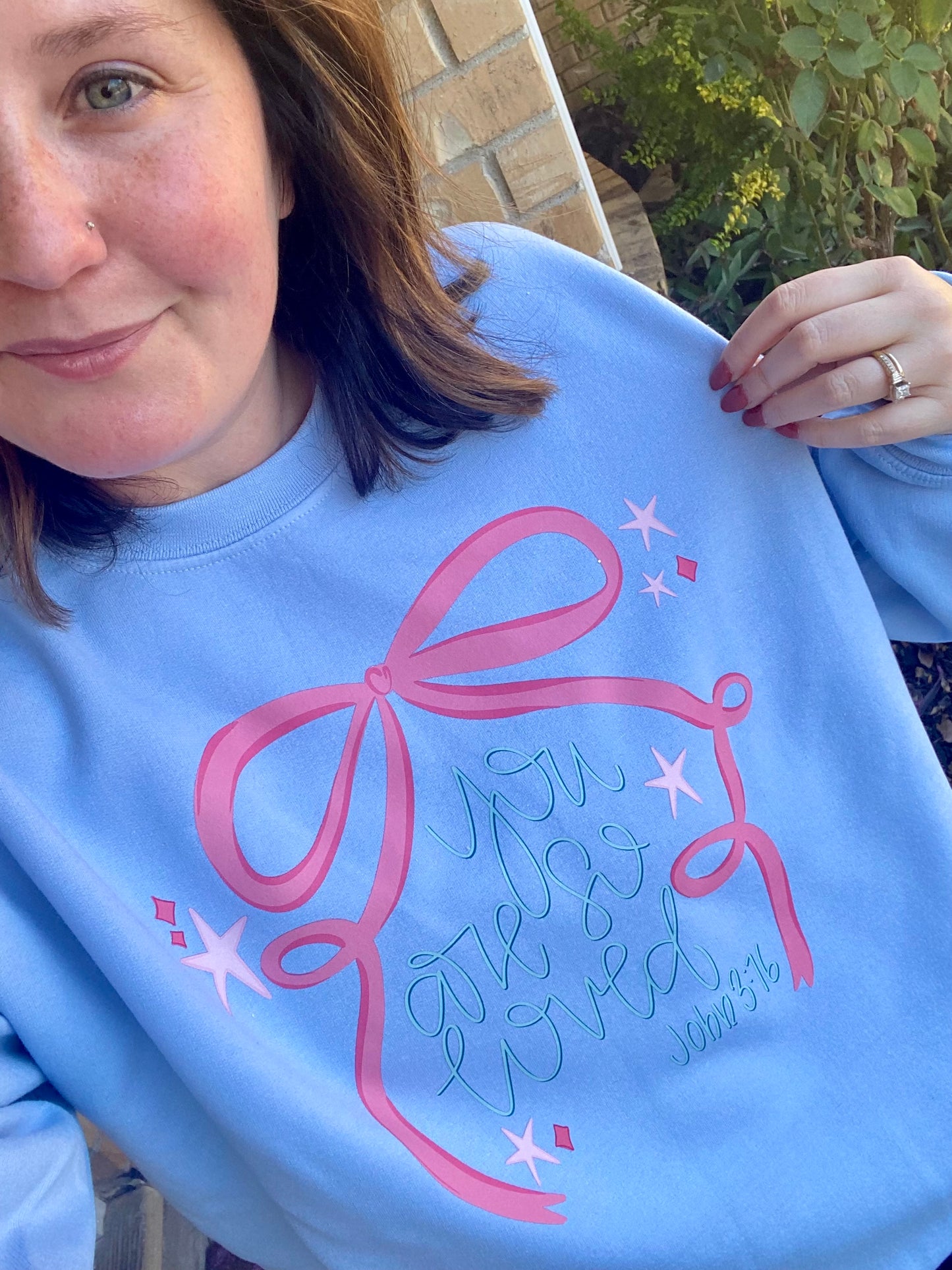 You Are So Loved Sweatshirt