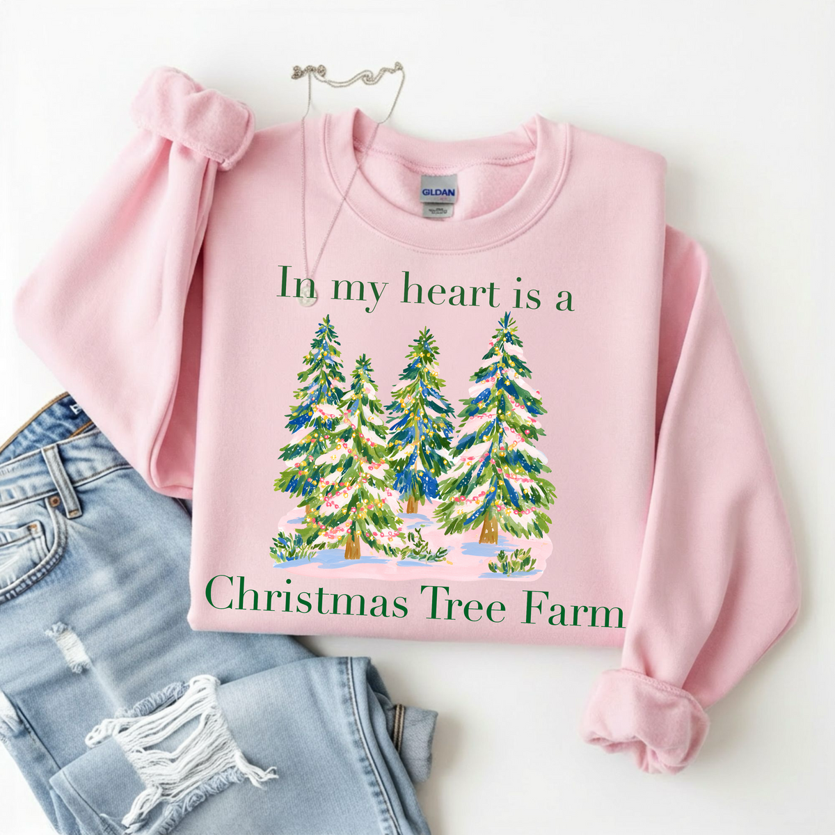 In my heart is Christmas Tree Farm Sweatshirt by Emily Paige